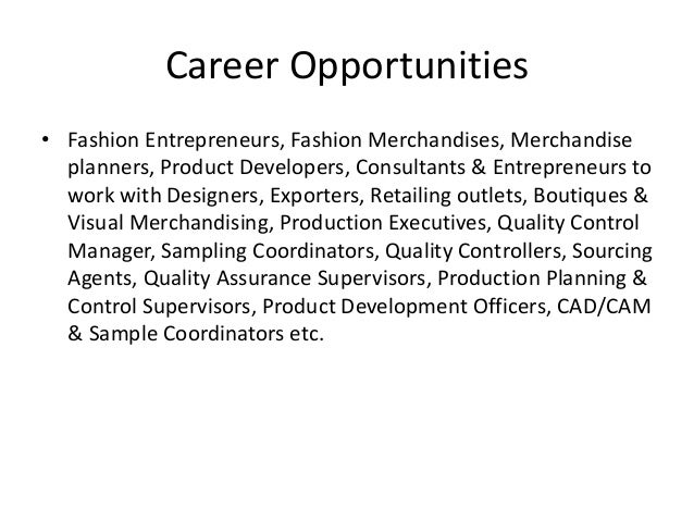 What Exactly is Fashion Merchandising Anyway? 97 What Exactly is Fashion Merchandising Anyway? 84